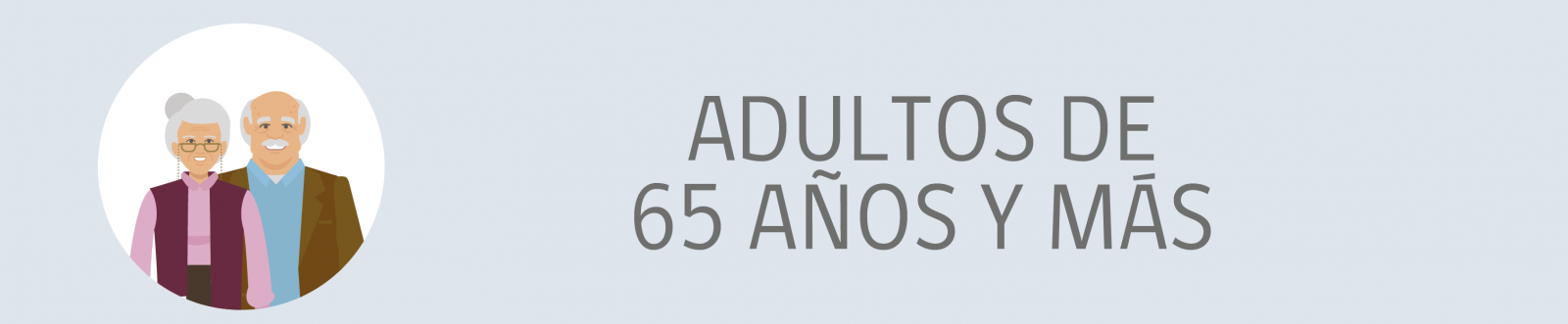 adultos de 65 años y mas