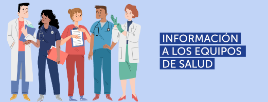 Información para equipos de Salud